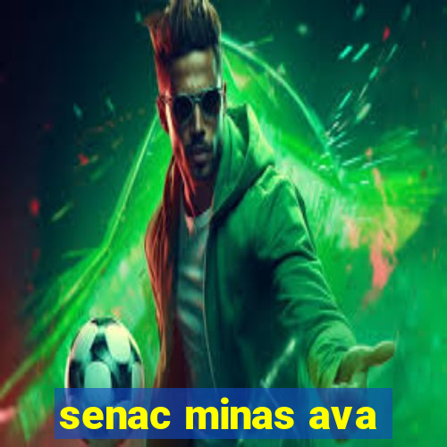 senac minas ava